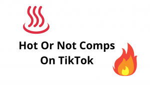 How to Do TikTok Hot or Not Composites Image