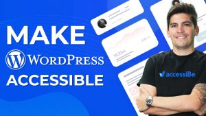 How to Make WordPress Websites More accessible for People with Disabilities – accessiBe Wordpress