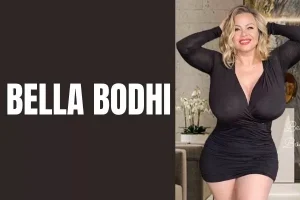 Bella Bodhi Bio, Age, Height, Weight, Spouse, Career