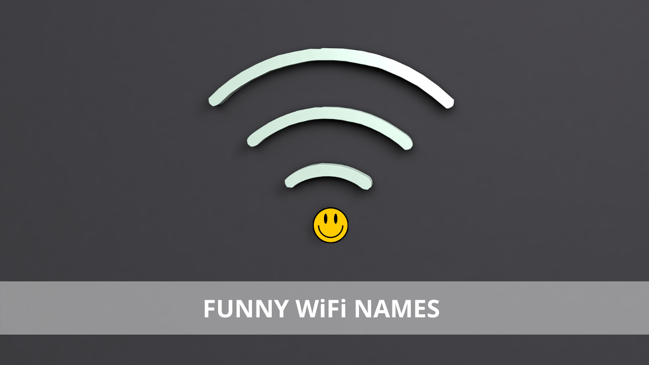 Funny WiFi Names: Adding Laughter to Your Network