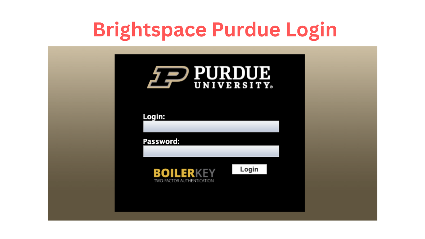 How To Login Brightspace Purdue University⁣ LMS